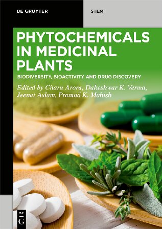 ﻿فیتوکمیکال ها در گیاهان دارویی: تنوع زیستی، زیست فعالی و کشف دارو