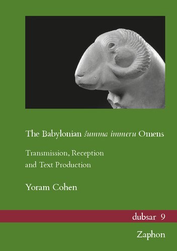 ﻿The Babylonian Summa Immeru Omens: انتقال، دریافت و تولید متن (دوبسار)