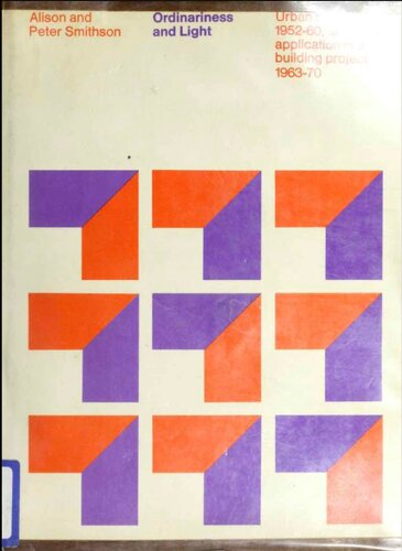 ﻿معمولی و نور؛ نظریه های شهری 1952-1960 و کاربرد آنها در یک پروژه ساختمانی 1963-1970