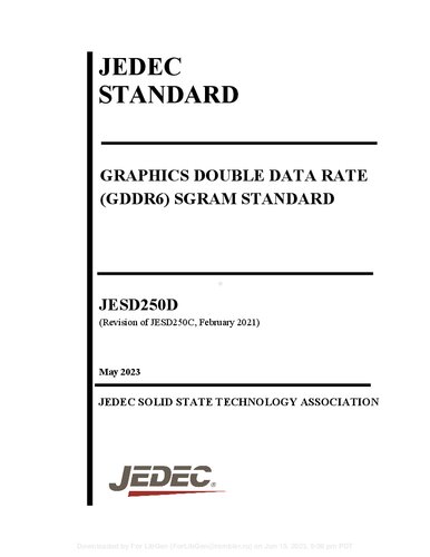 ﻿استاندارد JEDEC. استاندارد SGRAM نرخ داده دو برابر گرافیک (GDDR6). JESD250D (بازبینی JESD250C، فوریه 2021)