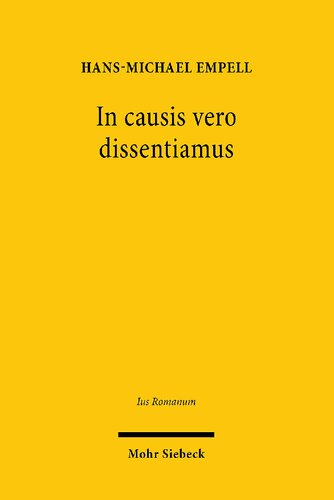 ﻿In causis vero dissentiamus: تفسیر قطعه مهم جولیان (D. 41,1,36). در عین حال یک ادعا علیه دکترین solutio به عنوان causa