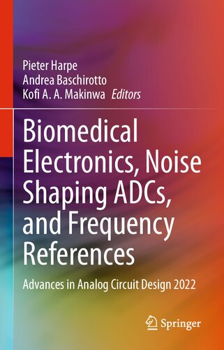﻿الکترونیک زیست پزشکی، ADC های شکل دهی نویز، و مراجع فرکانس: پیشرفت در طراحی مدار آنالوگ 2022