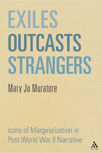 ﻿تبعیدیان، طردشدگان، غریبه ها: نمادهای حاشیه نشینی در روایت پس از جنگ جهانی دوم