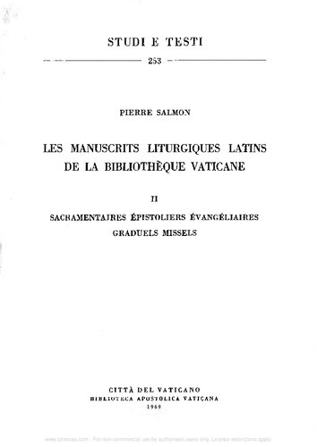 ﻿نسخه های خطی مذهبی لاتین کتابخانه واتیکان. آیین های مقدس، رساله ها، بشارتگران، تدریجی ها، میثال ها
