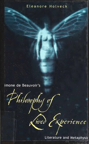 ﻿فلسفه تجربه زیسته سیمون دوبووار: ادبیات و متافیزیک