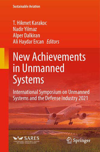 ﻿دستاوردهای جدید در سیستم های بدون سرنشین: سمپوزیوم بین المللی در مورد سیستم های بدون سرنشین و صنعت دفاعی 2021