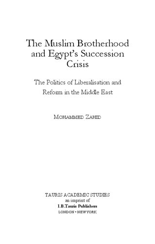 ﻿اخوان المسلمین و بحران جانشینی مصر: سیاست آزادسازی و اصلاحات در خاورمیانه