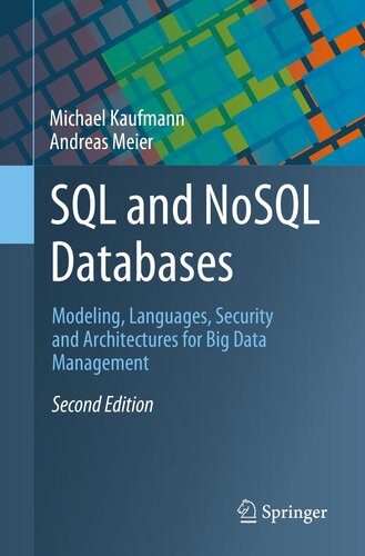﻿پایگاه های داده SQL و NoSQL: مدل سازی، زبان ها، امنیت و معماری برای مدیریت داده های بزرگ