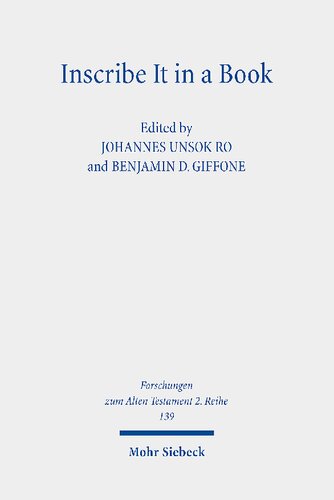 ﻿آن را در کتابی بنویسید: تمرین کاتبان، حافظه فرهنگی، و ساخت کتب مقدس عبری