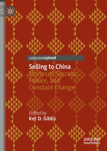 ﻿فروش به چین: داستان های موفقیت، شکست و تغییر مداوم