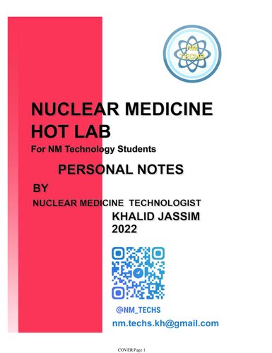 ﻿یادداشت های شخصی Nuclear Medicine Hotlab برای دانشجویان فناوری NM توسط خالد جاسم