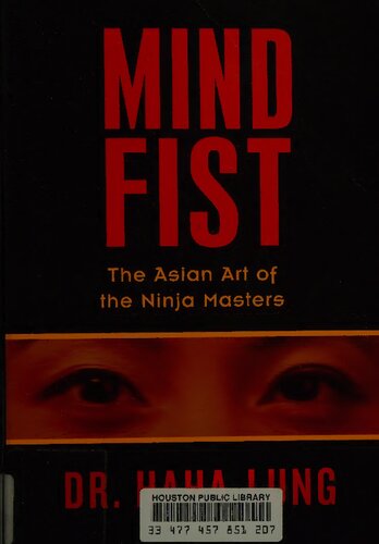 ﻿Mind Fist: The Asian Art of the Ninja Masters