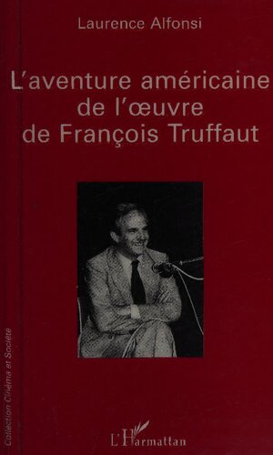 ﻿ماجراجویی آمریکایی از کار François Truffaut