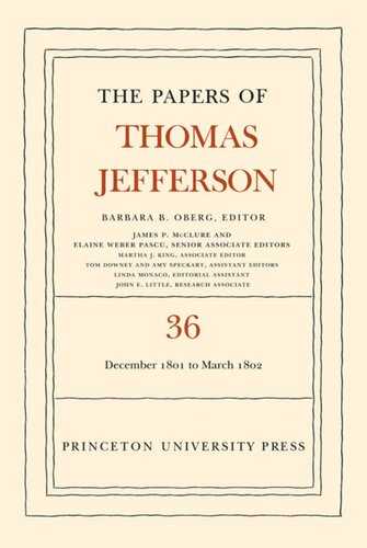 ﻿مقالات توماس جفرسون جلد 36 The Papers of Thomas Jefferson، جلد 36: 1 دسامبر 1801 تا 3 مارس 1802