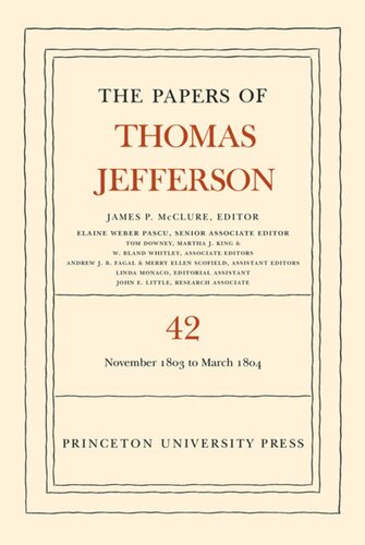 ﻿مقالات توماس جفرسون جلد 42 The Papers of Thomas Jefferson، جلد 42: 16 نوامبر 1803 تا 10 مارس 1804