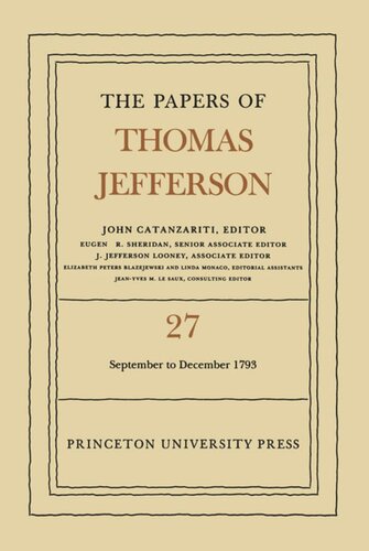 ﻿مقالات توماس جفرسون جلد 27 The Papers of Thomas Jefferson، جلد 27: 1 سپتامبر تا 31 دسامبر 1793
