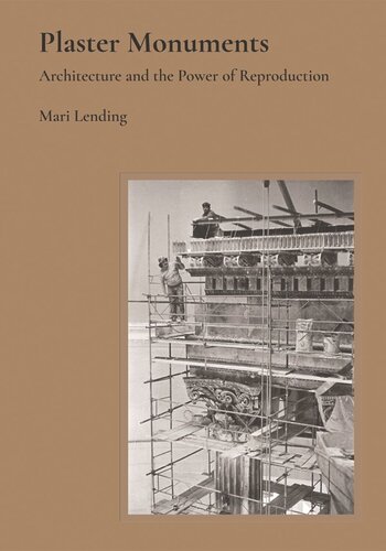 ﻿بناهای گچی: معماری و قدرت بازتولید