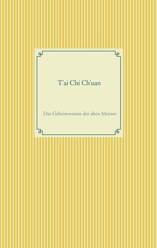 ﻿تای چی چوان: دانش مخفی استادان قدیمی