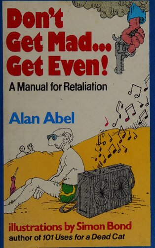 ﻿عصبانی نشو... حتی بگیر! کتابچه راهنمای انتقام جویی