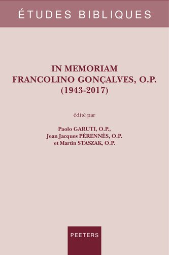 ﻿In memoriam Francolino Gonçalves، O.P. (1943-2017): جلد 91 (مطالعات کتاب مقدس. سری جدید)