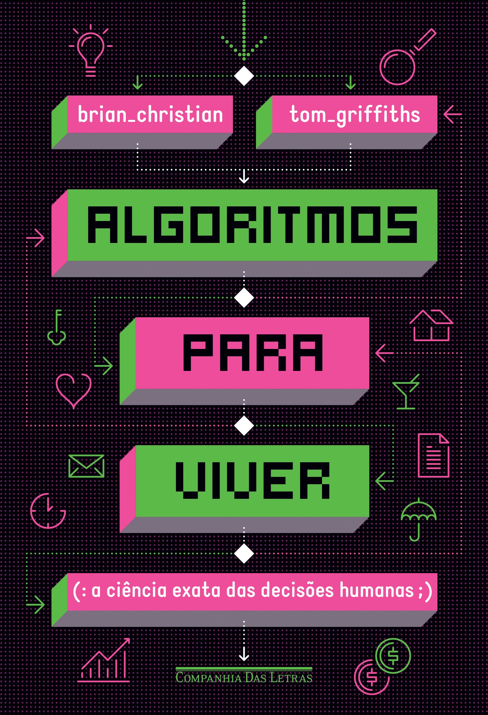 ﻿الگوریتم های زندگی - علم دقیق تصمیم گیری های انسانی