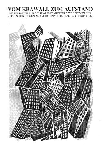 ﻿از شورش تا قیام: موادی برای همبستگی با کسانی که تحت تأثیر سرکوب آنارشیست ها در ایتالیا قرار گرفتند (پاییز 96).