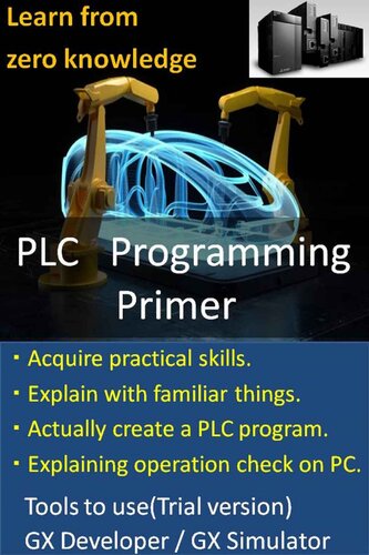 ﻿برنامه نویسی پایه PLC برای مبتدیان (توسعه دهنده Mitsubishi Electric GX / GX Simulator)