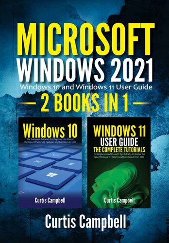 ﻿Microsoft Windows 2021: 2 کتاب در 1: راهنمای کاربر ویندوز 10 و ویندوز 11