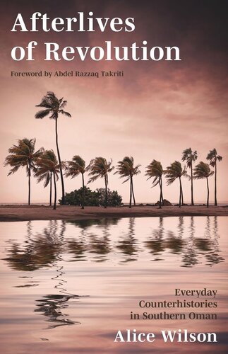 ﻿پس از انقلاب: ضد تاریخ های روزمره در جنوب عمان