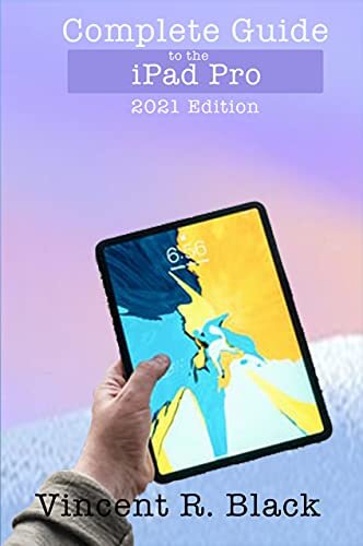 ﻿راهنمای کامل iPad Pro: نسخه 2021