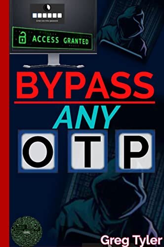 ﻿دور زدن هر Otp: مسیر هکرها برای دور زدن هر Otp (2fA) نحوه هک رمز عبور و شکستن هر کد 2fa مانند یک شبح.