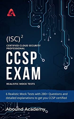 ﻿آزمون Cloud Security Professional CCSP تست های واقعی واقعی: 6 تست واقعی واقعی با 280 سوال و توضیحات دقیق برای دریافت گواهینامه CCSP