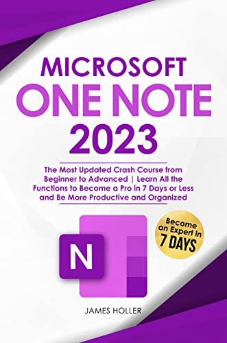 ﻿Microsoft OneNote: به روزترین دوره آموزشی کرش از مبتدی تا پیشرفته همه عملکردها را بیاموزید تا در 7 روز یا کمتر حرفه ای شوید و سازنده و سازماندهی شده باشید