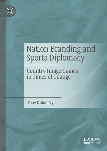 ﻿برندسازی ملی و دیپلماسی ورزشی: بازی های تصویری کشور در زمان تغییر
