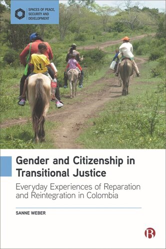 ﻿جنسیت و شهروندی در عدالت انتقالی: تجارب روزمره جبران خسارت و ادغام مجدد در کلمبیا