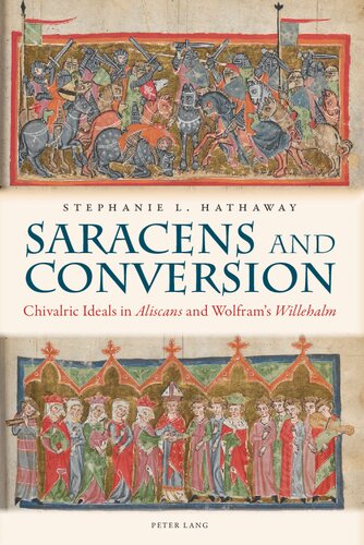 ﻿Saracens and Conversion: Ideals Chivalric در «Aliscans» و Wolfram «Willehalm»