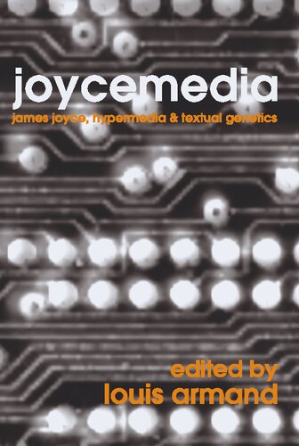 ﻿Joycemedia: James Joyce، Hypermedia و Textual Genetics