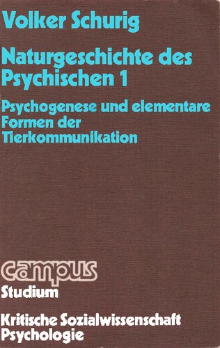 ﻿تاریخ طبیعی روان 1: روان زایی و اشکال ابتدایی ارتباط حیوانی