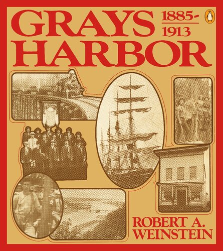 ﻿Grays Harbour ، 1885-1913