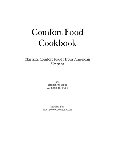 ﻿کتاب آشپزی Comfort Food: غذاهای راحتی کلاسیک از آشپزخانه های آمریکایی