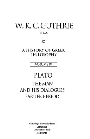 ﻿تاریخ فلسفه یونان: در 6 جلد T. IV: افلاطون. انسان و گفتگوها: دوره اولیه
