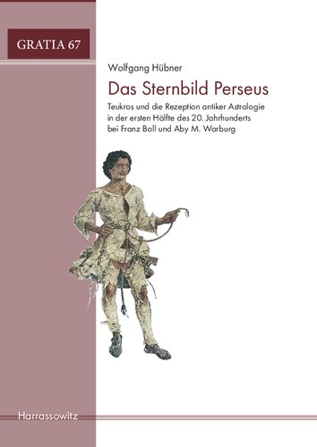 ﻿صورت فلکی Perseus: Teukros و دریافت طالع بینی باستانی در نیمه اول قرن بیستم توسط فرانتس بول و ابی ام. واربورگ