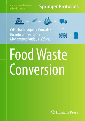 ﻿تبدیل زباله های غذایی (روش ها و پروتکل ها در علوم غذایی)