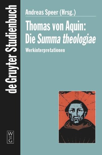 ﻿توماس آکویناس: The Summa theologiae: تفسیر آثار