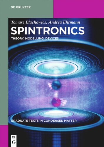 ﻿Spintronics: تئوری، مدل سازی، دستگاه ها