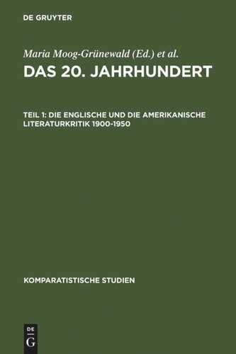 ﻿تاریخ نقد ادبی 1750-1950: جلد 4 قرن بیستم. بخش 1: نقد ادبی انگلیسی و آمریکایی 1900-1950