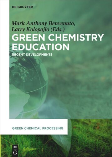 Green Chemistry Education: Recent Developments