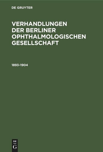 ﻿مذاکرات مربوط به انجمن چشم پزشکی برلین: 1904-1893