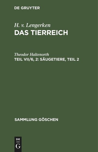 ﻿قلمرو حیوانات: قسمت VII/6، 2 پستاندار، قسمت 2