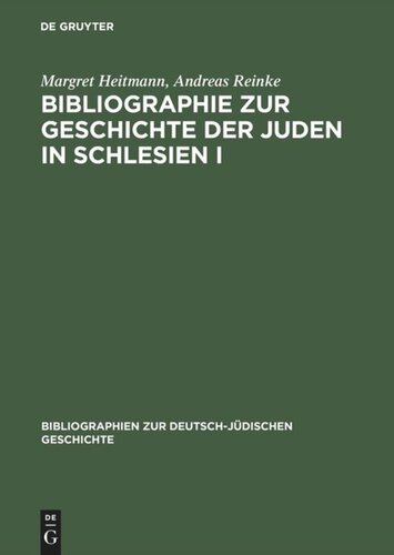 ﻿کتابشناسی درباره تاریخ یهودیان در سیلزی اول: پروژه مشترک مؤسسه سالومون لودویگ اشتاینهایم و کمیسیون تاریخی برلین